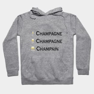 Love Champagne, Dislike Champain Hoodie